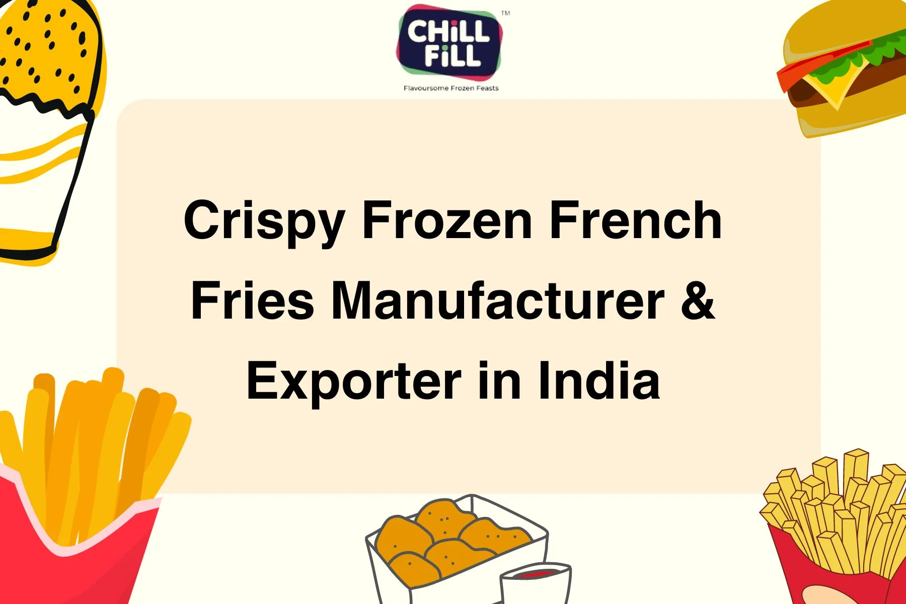 Crispy Frozen French Fries Manufacturer & Exporter In India