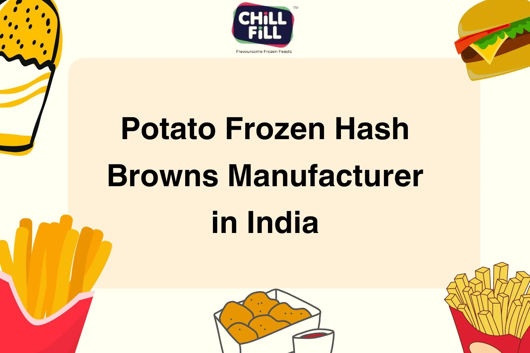 Potato Frozen Hash Browns Manufacturer in India