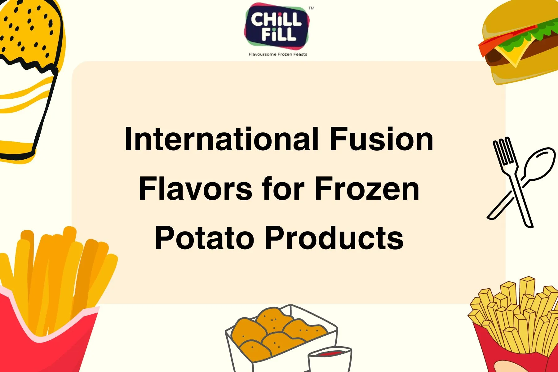 International Fusion Flavors for Frozen Potato Products