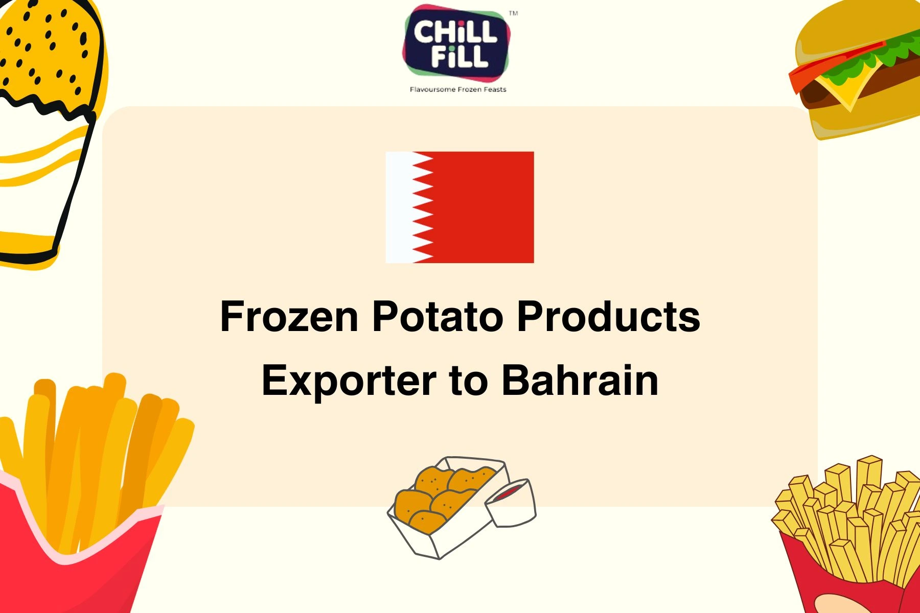 Frozen Potato Products Exporter to Bahrain