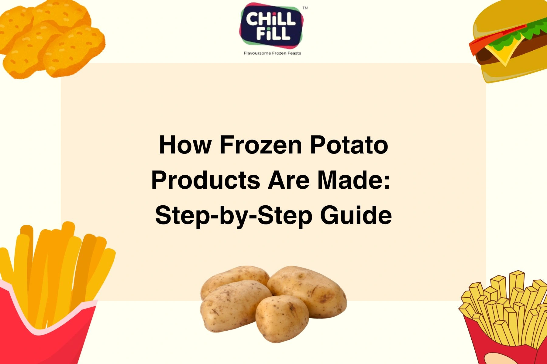 How Frozen Potato Products Are Made: Step-by-Step Guide