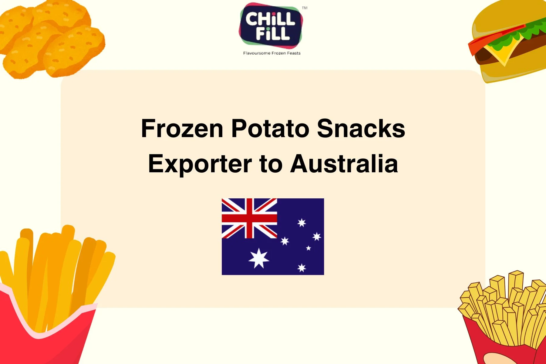 Frozen Potato Snacks Exporter to Australia
