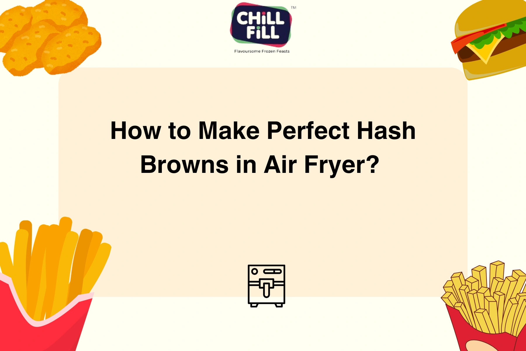 How to Make Perfect Hash Browns in Air Fryer? 