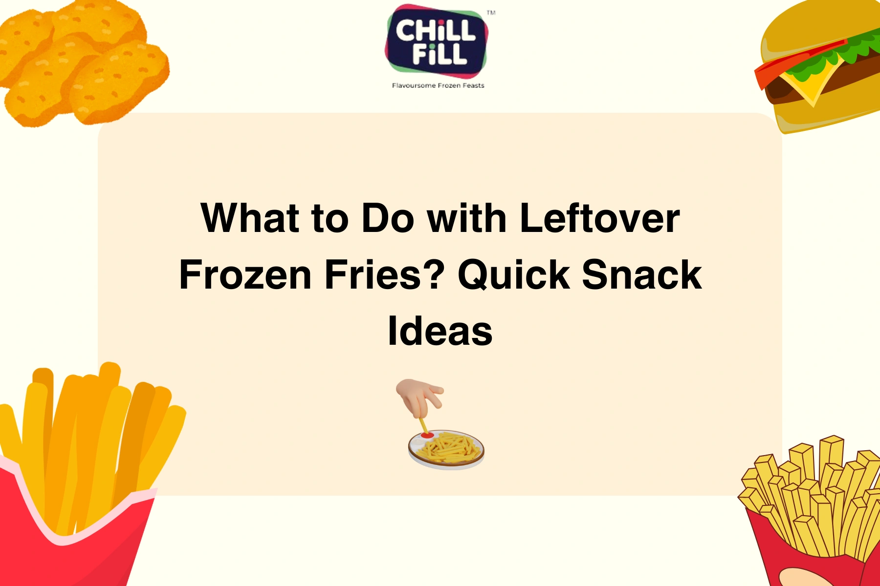 What to Do with Leftover Frozen Fries? Quick Snack Ideas