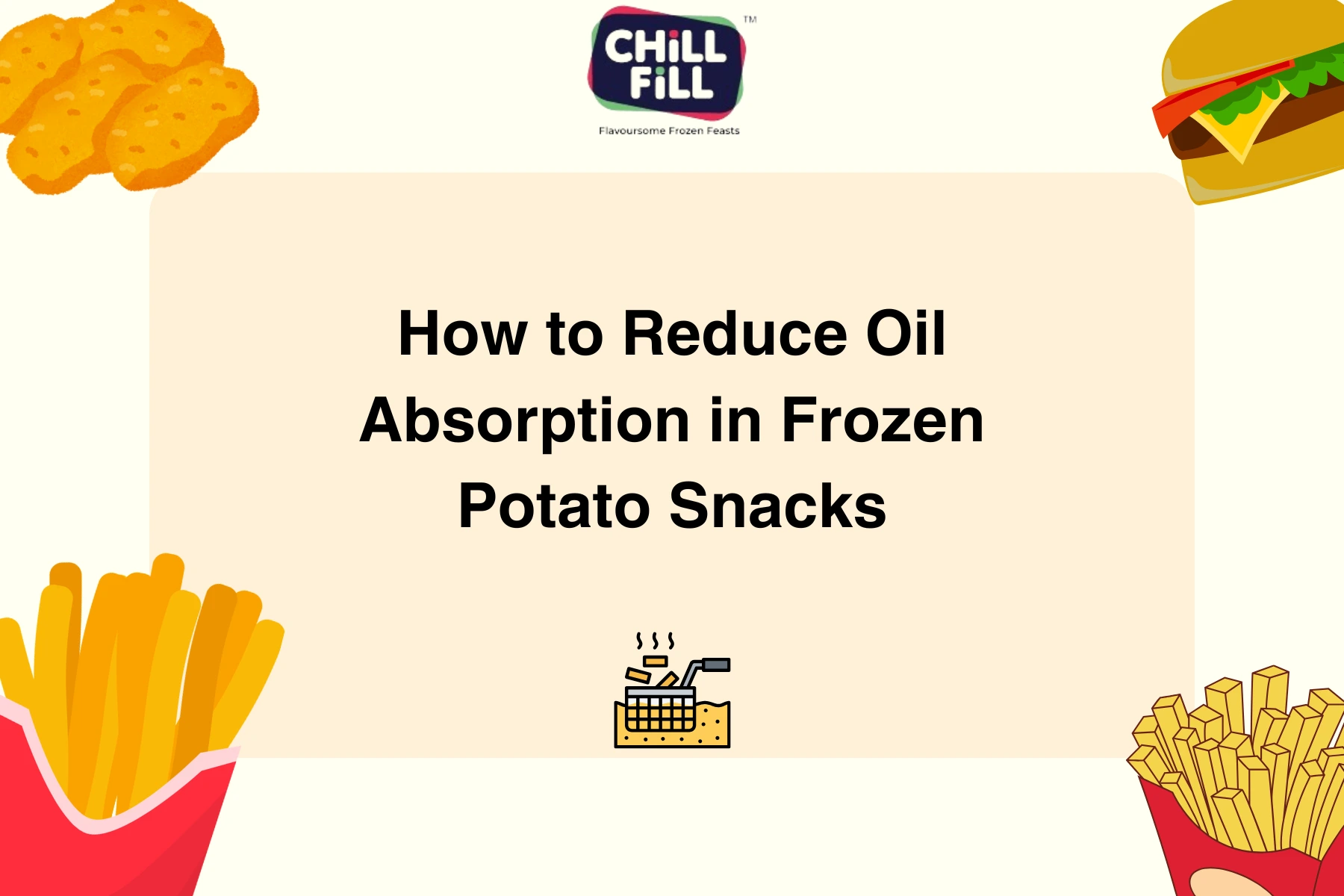 How to Reduce Oil Absorption in Frozen Potato Snacks