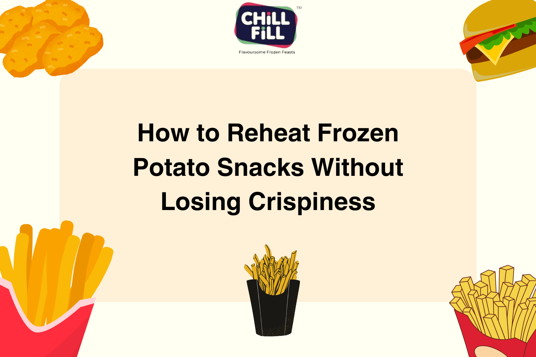 How to Reheat Frozen Potato Snacks Without Losing Crispiness