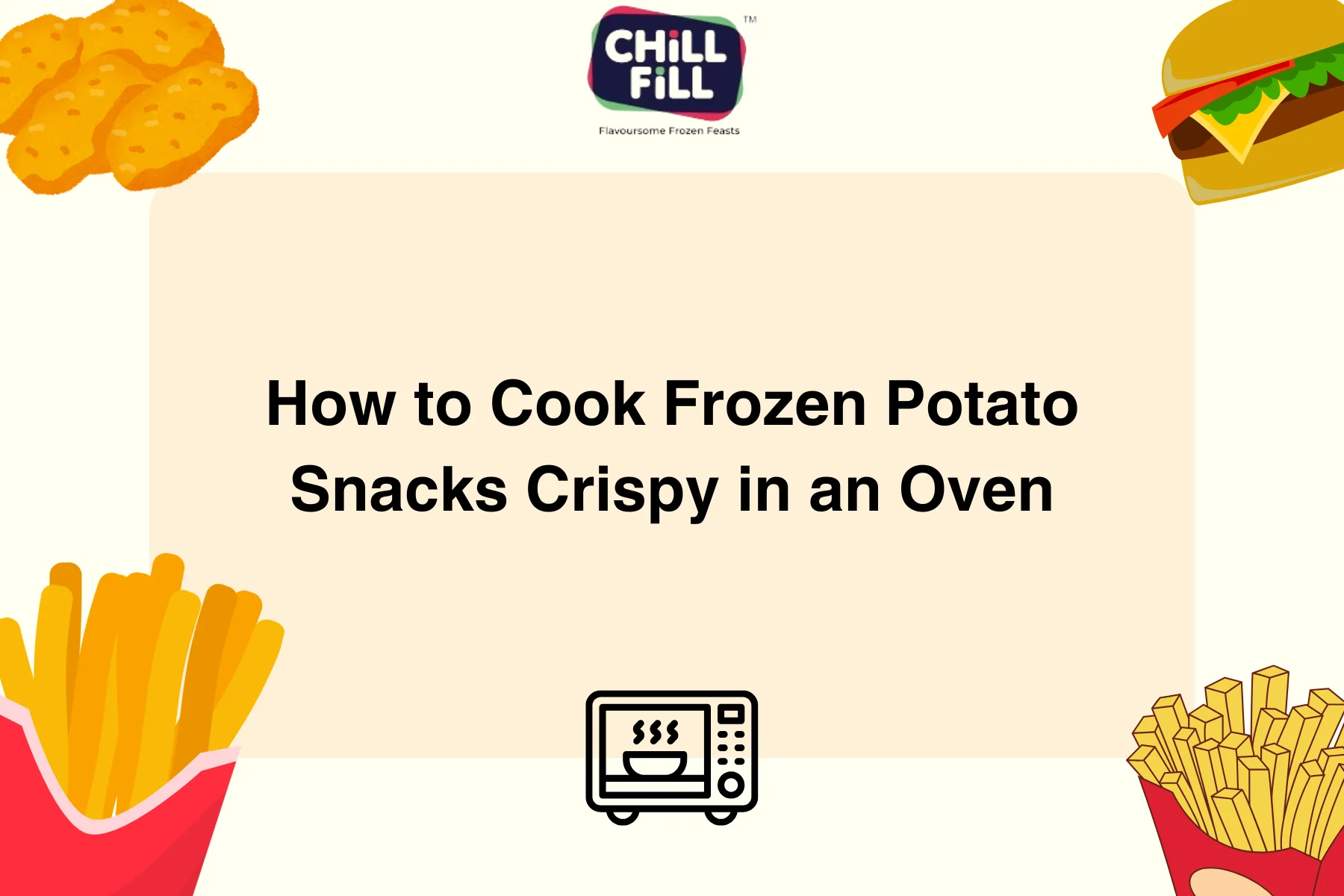 How to Cook Frozen Potato Snacks Crispy in an Oven
