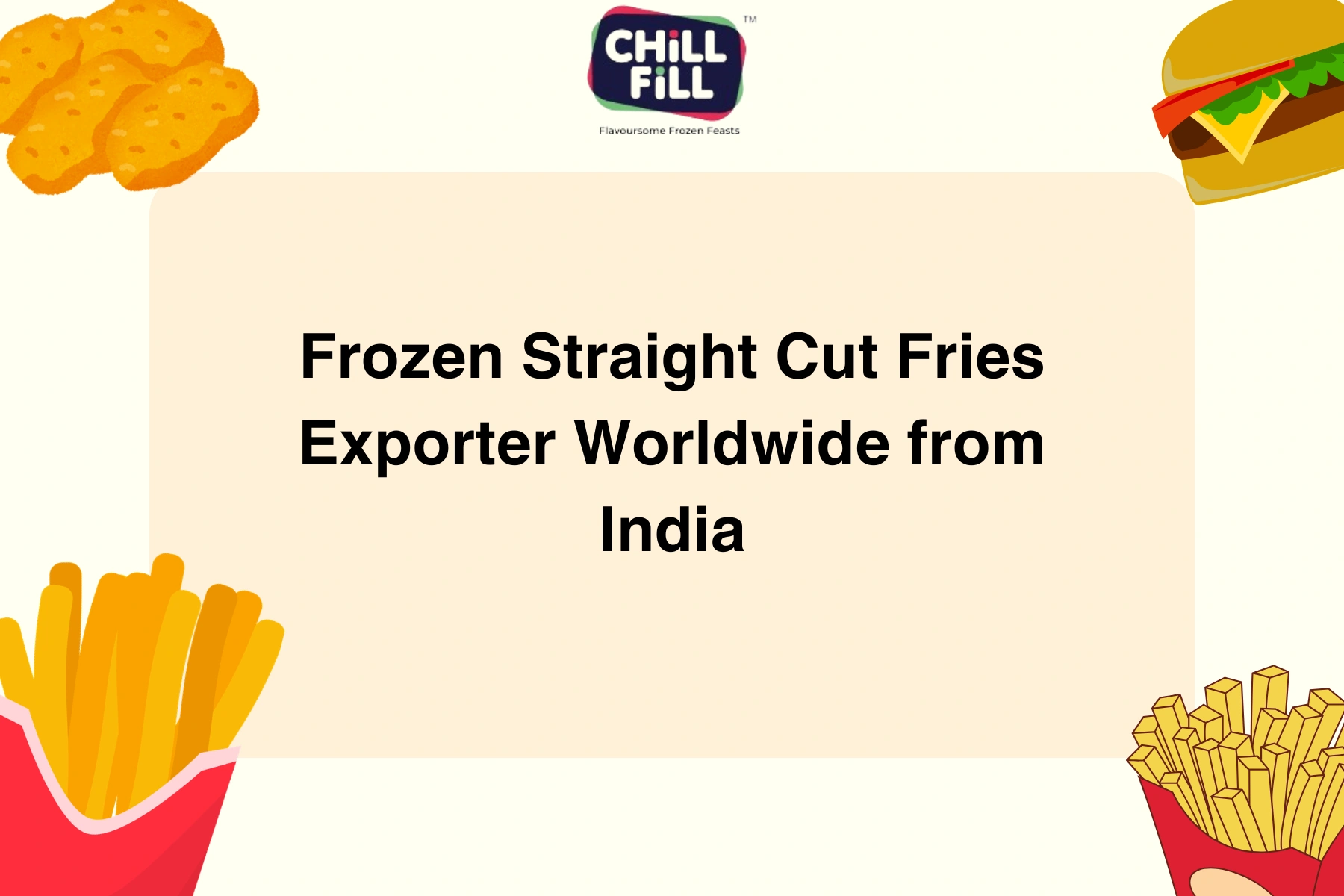 Frozen Straight Cut Fries Exporter Worldwide from India