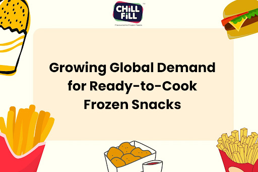 Growing Global Demand for Ready-to-Cook Frozen Snacks 2026